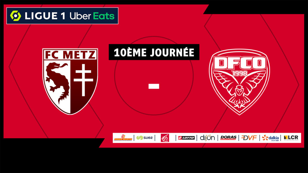 FC Metz – DFCO en Direct Live commenté !