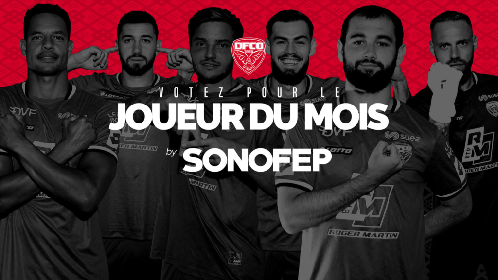Elisez le meilleur Dijonnais du match DFCO-Toulouse FC avec Sonofep