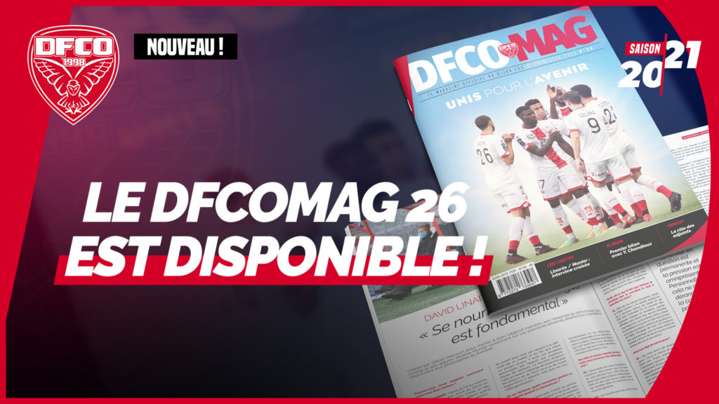 Le DFCO MAG n°26 débarque en kiosque !