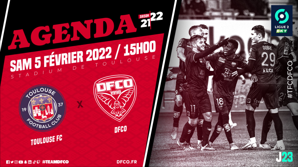 Programmation / Toulouse FC – DFCO le 5 février à 15h