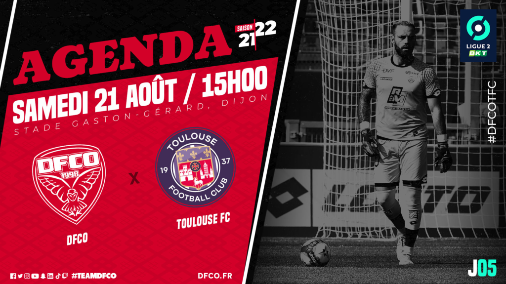 DFCO – Toulouse FC : samedi 21 août à 15h