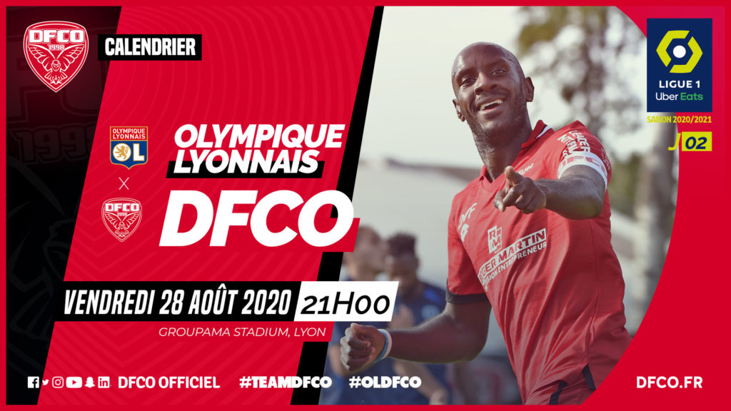 J2 Ligue 1 Uber Eats : OL – DFCO en ouverture