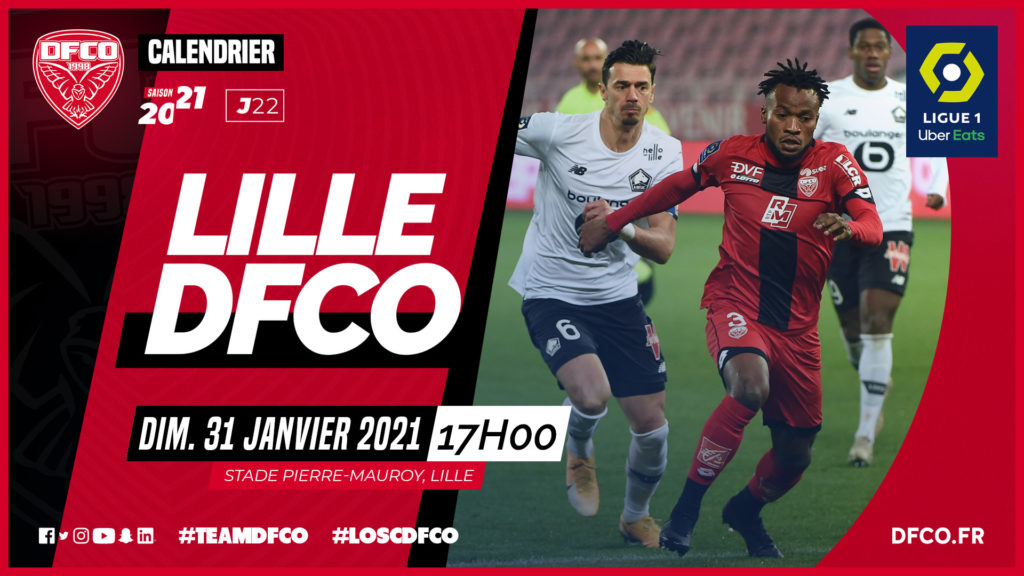 L1 Uber Eats : Lille – DFCO le dimanche 31 janvier à 17h