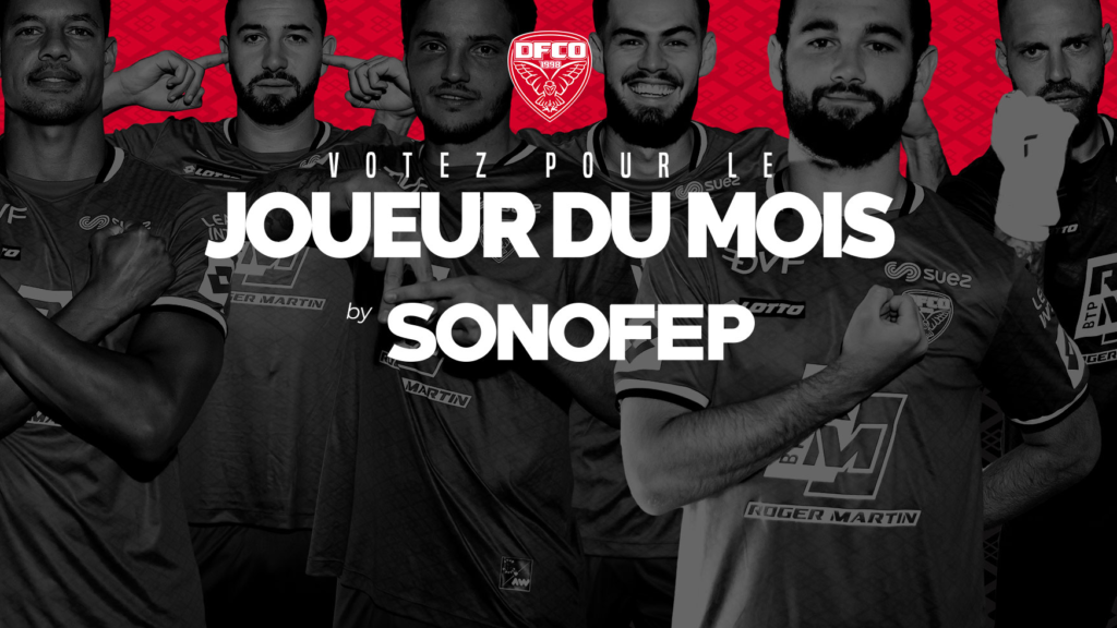 Avec SONOFEP, élisez le Dijonnais du mois