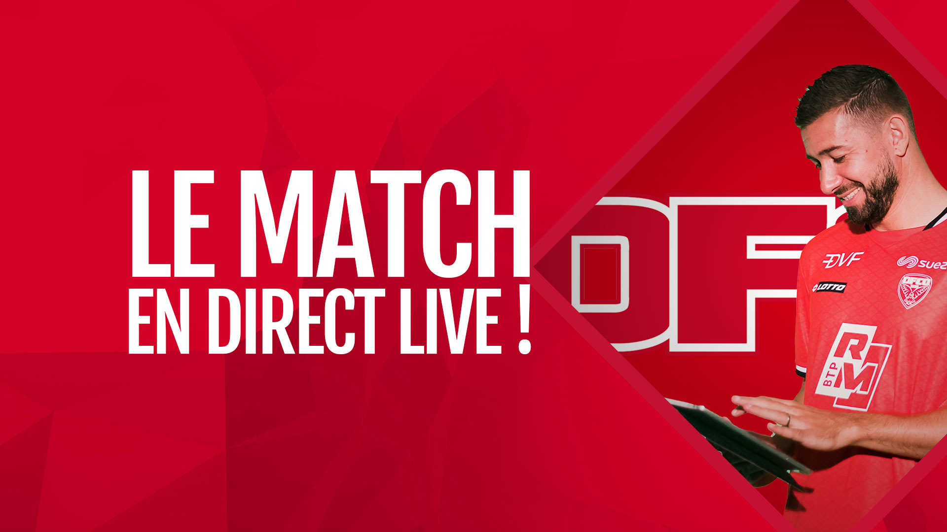 Le match en Direct Live !