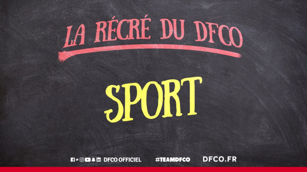 #RécréduDFCO : Place au sport !