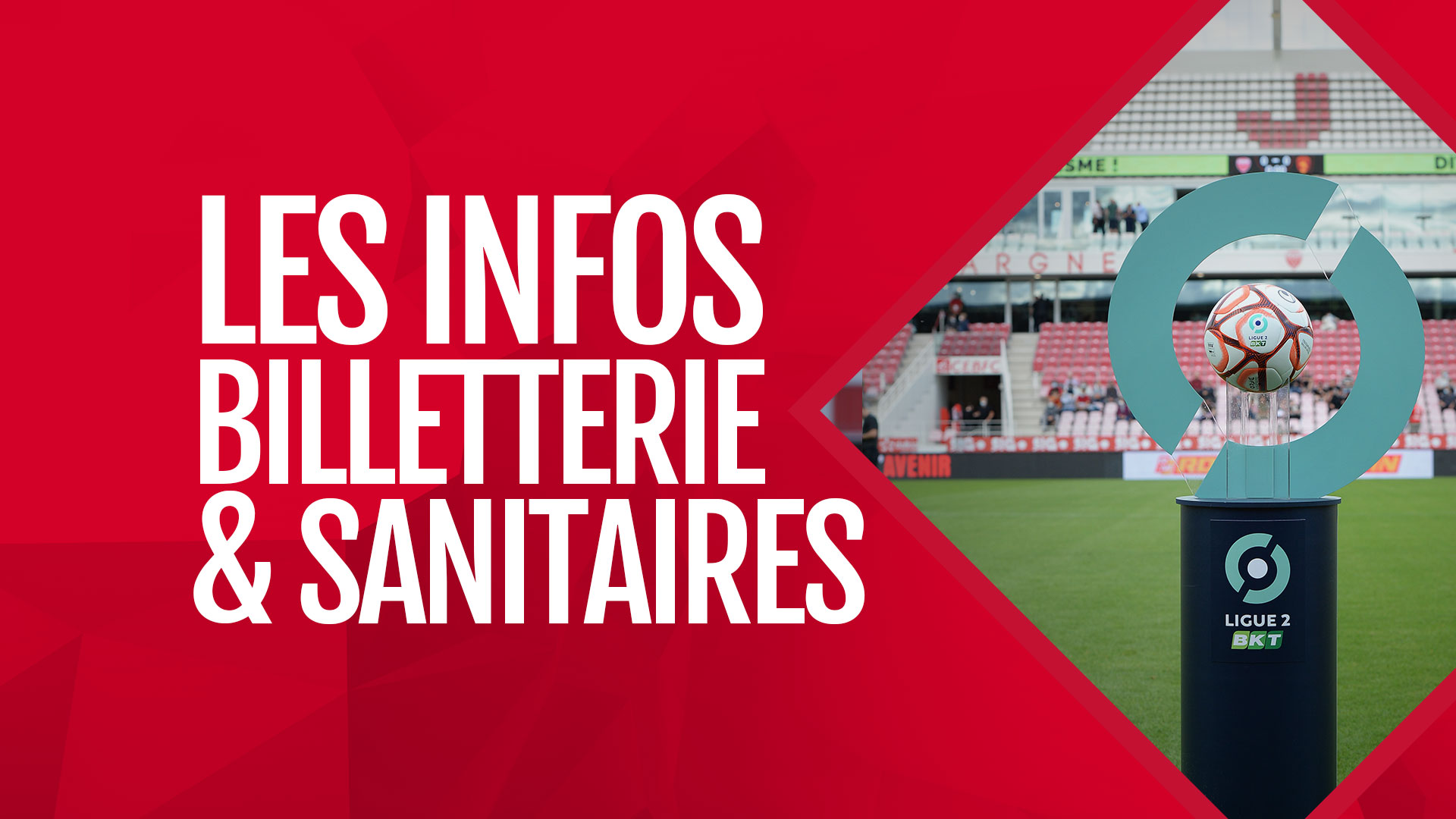 Les infos billetterie