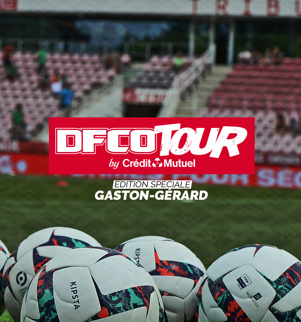 DFCO Tour spécial Gaston-Gérard le 30 novembre !