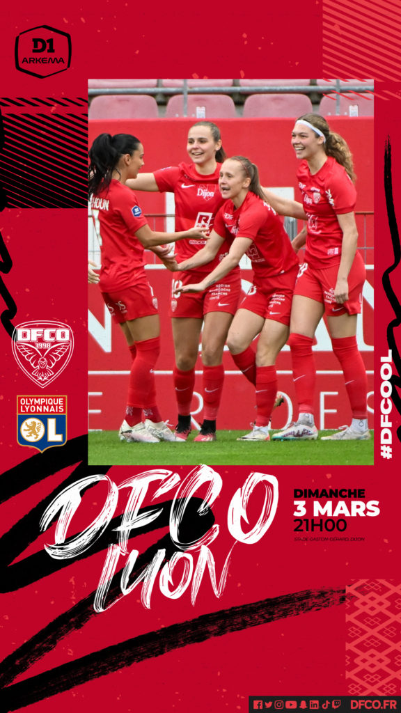 DFCO – OL : dimanche 3 mars à 21h