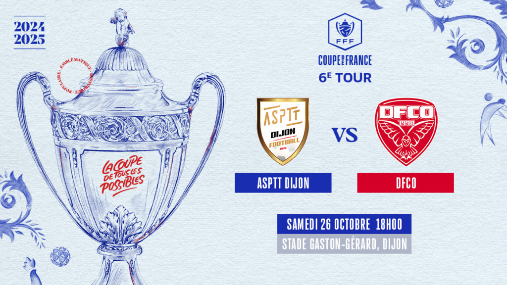 ASPTT Dijon – DFCO le samedi 26 octobre (18h) à Gaston-Gérard