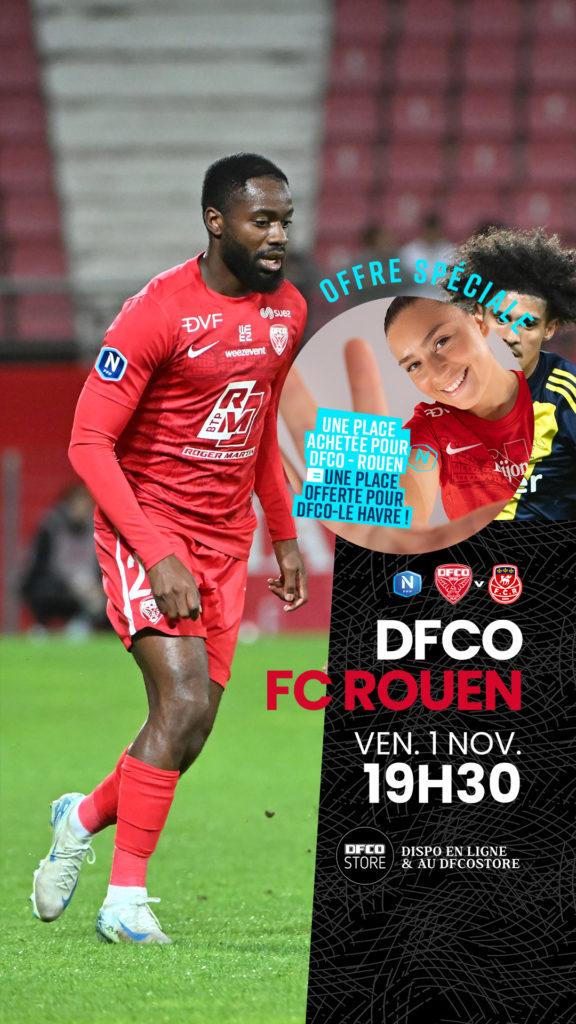 1 place DFCO-Rouen = 1 place DFCO-Le Havre !
