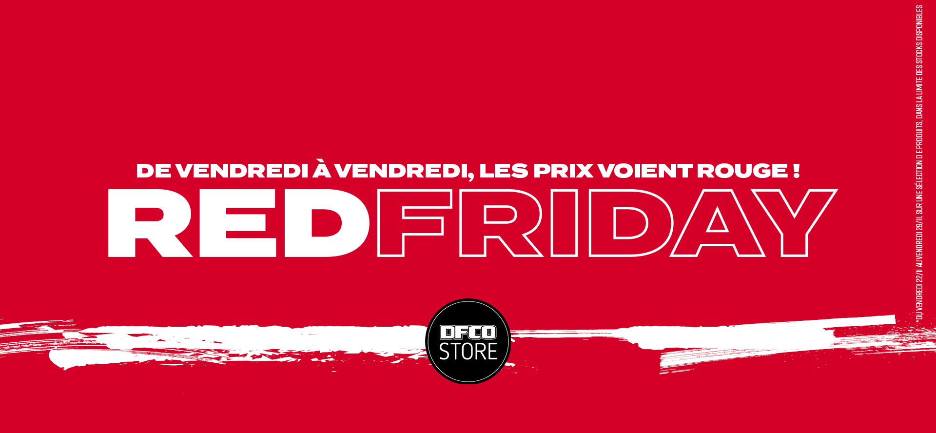 Red Friday : Les prix voient rouge au DFCO Store
